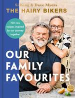 The Hairy Bikers: Our Family Favourites