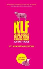 The KLF: Chaos, Magic and the Band who Burned a Million Pounds