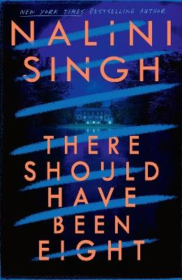 There Should Have Been Eight - Nalini Singh - cover