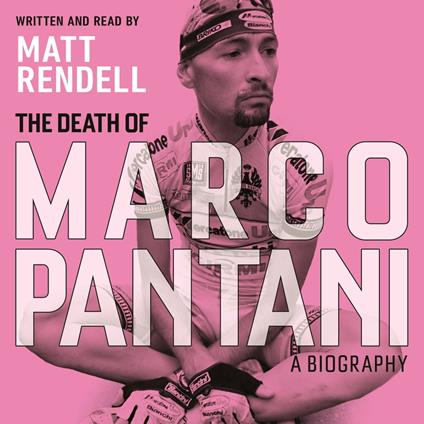 The Death of Marco Pantani