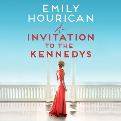 An Invitation to the Kennedys