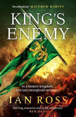 King's Enemy: the thrilling 13th Century adventure for fans of Matthew Harffy and Bernard Cornwell - Ian Ross - cover