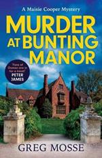 Murder at Bunting Manor: A totally addictive British cozy mystery that will keep you guessing