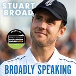 Stuart Broad: Broadly Speaking