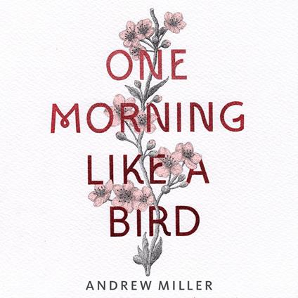 One Morning Like a Bird