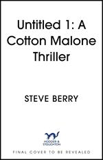 Untitled 1: A Cotton Malone Thriller