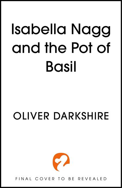 Isabella Nagg and the Pot of Basil