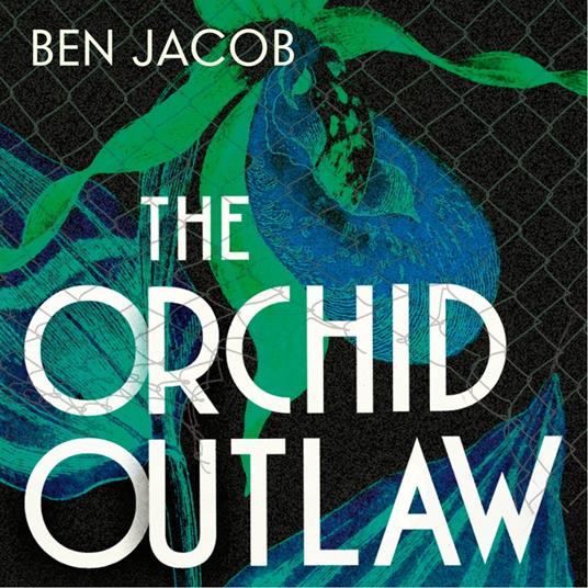 The Orchid Outlaw