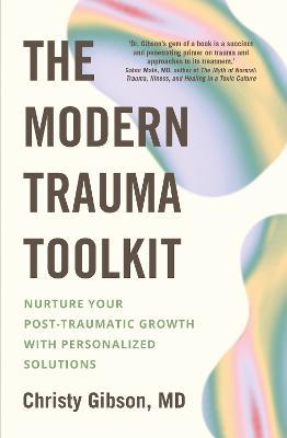 The Modern Trauma Toolkit - Dr Christy Gibson - cover