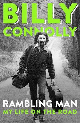 Rambling Man: My Life on the Road - Billy Connolly - cover