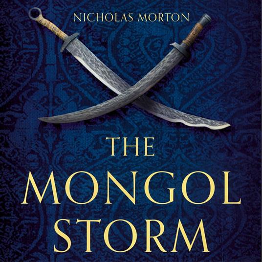 The Mongol Storm