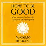 How To Be Good