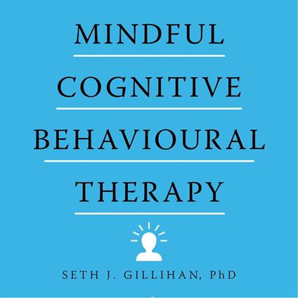 Mindful Cognitive Behavioural Therapy