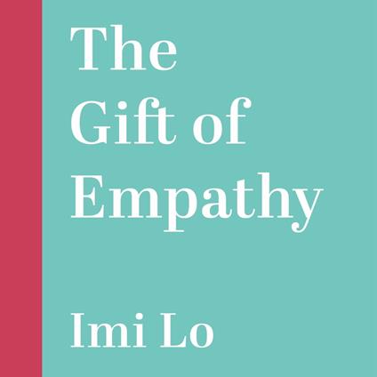 The Gift of Empathy