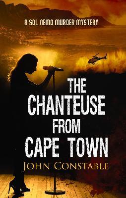 The Chanteuse from Cape Town - John Constable - cover