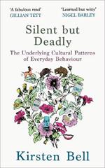 Silent but Deadly: The Underlying Cultural Patterns of Everyday Behaviour