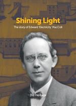 Shining Light: The story of Edward 'Electricity' MacColl