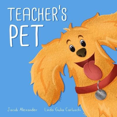 Teacher's Pet - Jacob Alexander - cover