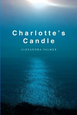 Charlotte's Candle - Alexandra Palmer - cover