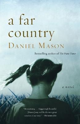 A Far Country - Daniel Mason - cover