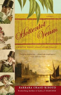Hottentot Venus: A Novel - Barbara Chase-Riboud - cover