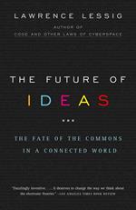 The Future of Ideas