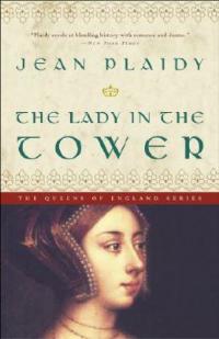 The Lady in the Tower: A Novel - Jean Plaidy - cover