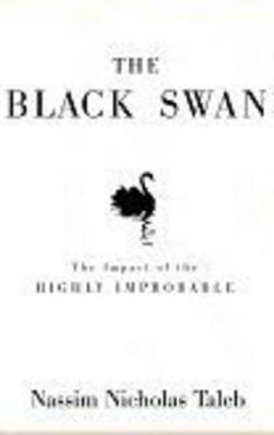 The Black Swan: Second Edition: The Impact of the Highly Improbable: With a new section: "On Robustness and Fragility" - Nassim Nicholas Taleb - cover