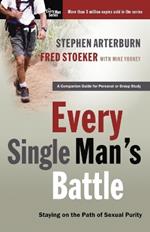 Every Single Man's Battle: Staying on the Path of Sexual Purity