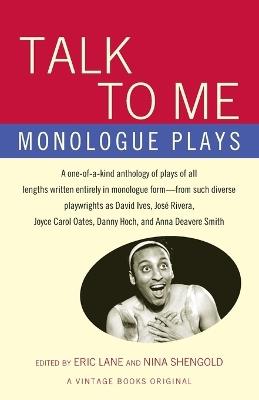 Talk to Me: Monologue Plays - cover