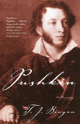 Pushkin: A Biography - T.J. Binyon - cover