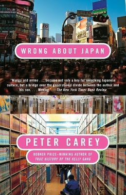 Wrong About Japan - Peter Carey - cover