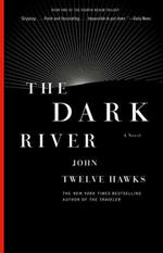 The Dark River: Book Two of the Fourth Realm Trilogy