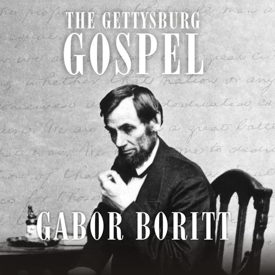 The Gettysburg Gospel