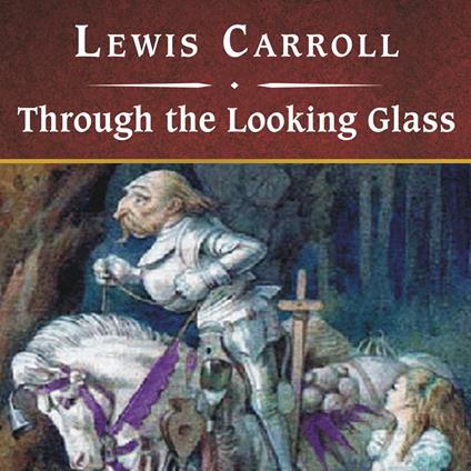 Through the Looking Glass, with eBook