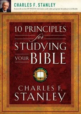 10 Principles for Studying Your Bible - Charles F. Stanley - cover