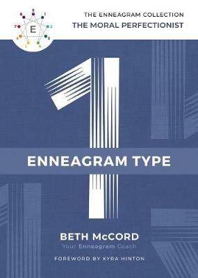 The Enneagram Type 1: The Moral Perfectionist - Beth McCord - cover