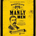 Mansfield's Book of Manly Men