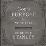 God's Purpose for Your Life