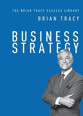 Business Strategy - Brian Tracy - cover