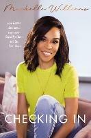 Checking In: How Getting Real about Depression Saved My Life---and Can Save Yours - Michelle Williams - cover