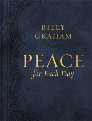 Peace for Each Day, Large Text Leathersoft - Billy Graham - cover