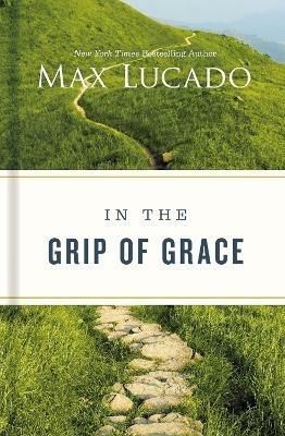 In the Grip of Grace - Max Lucado - cover