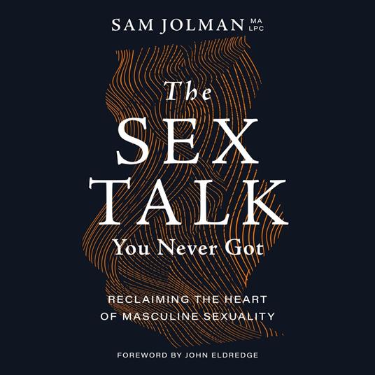 The Sex Talk You Never Got