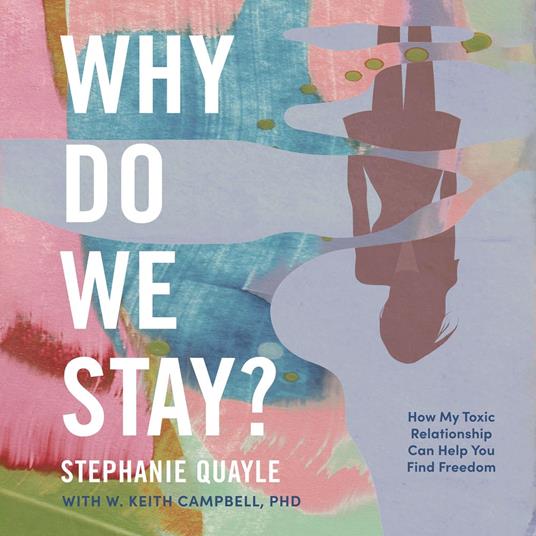 Why Do We Stay?