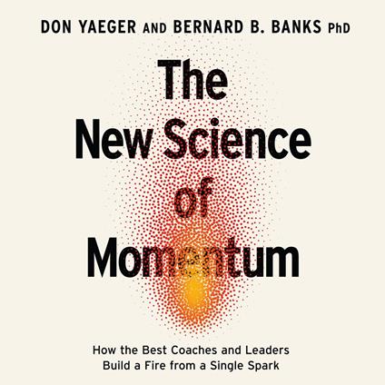 The New Science of Momentum