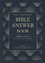 The Complete Bible Answer Book: Collector's Edition: Revised and Expanded