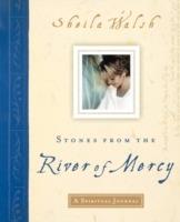 Stones from the River of Mercy: A Spiritual Journey - Sheila Walsh - cover