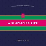 A Simplified Life