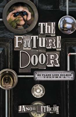 The Future Door - Jason Lethcoe - cover